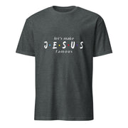 let's make JESUS famous Dark Men's T-Shirt