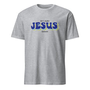 let's make JESUS famous Revival Men's T-Shirt