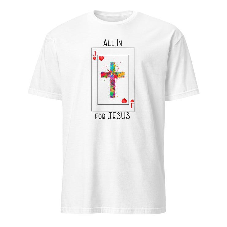 All in for Jesus Men's T-Shirt