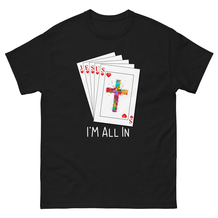 I'm All in foir Jesus tee+