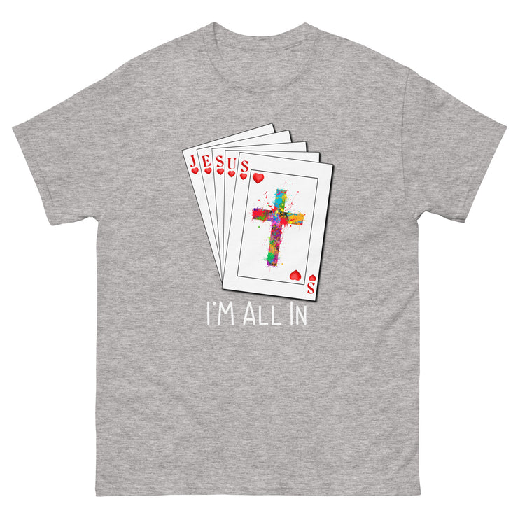 I'm All in foir Jesus tee+