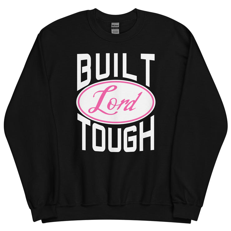 Built Lord Tough Unisex Sweatshirt+