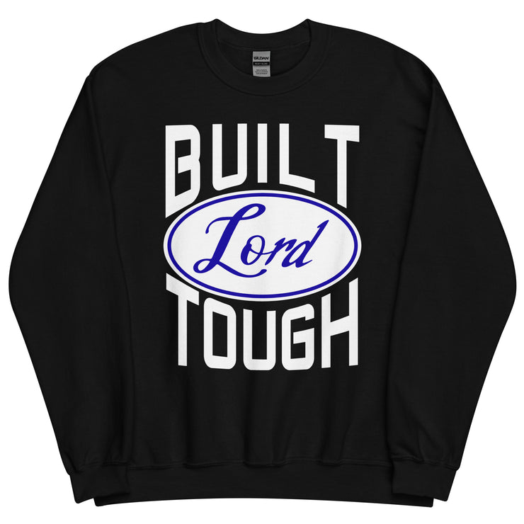 Built Lord Tough Unisex Sweatshirt+