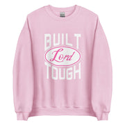 Built Lord Tough Unisex Sweatshirt