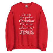 I Know I Need JESUS Unisex Sweatshirt