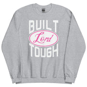 Built Lord Tough Unisex Sweatshirt+