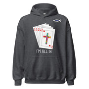 All in for Jesus Unisex Hoodie+