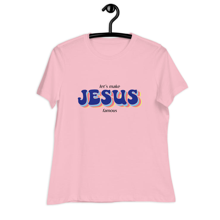 let's make JESUS famous Revival Women's T-Shirt