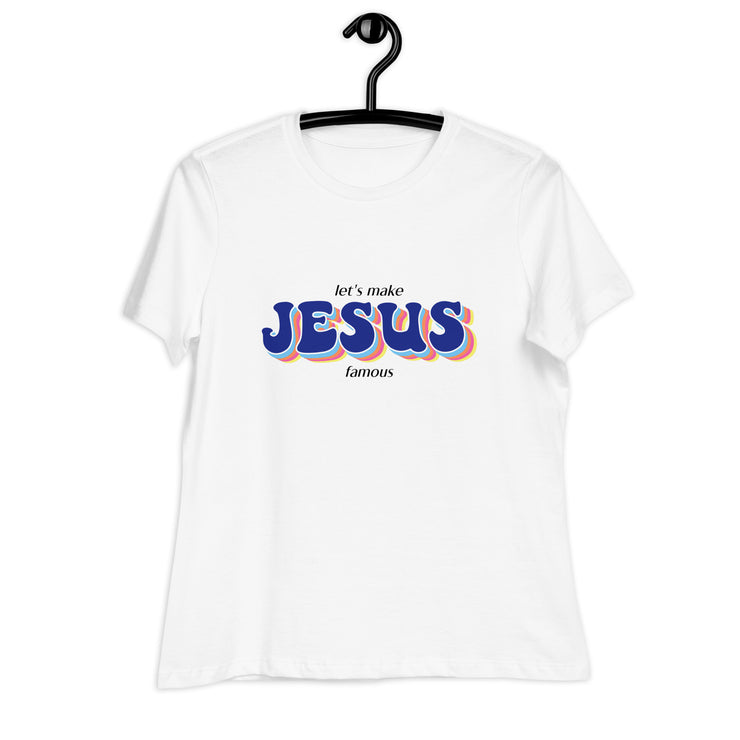 let's make JESUS famous Revival Women's T-Shirt